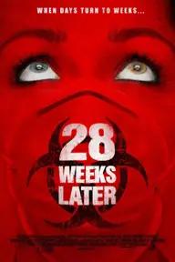 Movie poster of 28 Weeks Later