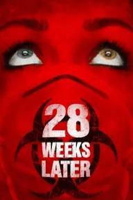 Movie poster of 28 Weeks Later 