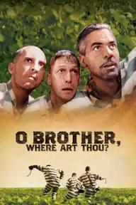 Movie poster of O Brother, Where Art Thou?