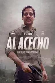 Movie poster of Al Acecho