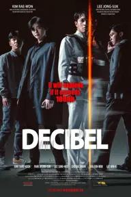 Movie poster of Decibel