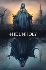 Movie poster of The Unholy