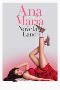 Movie poster of Ana Maria in Novela Land