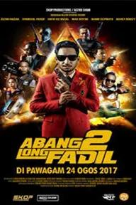 Movie poster of Abang Long Fadil 2