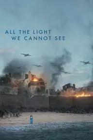 Movie poster of All the Light We Cannot See