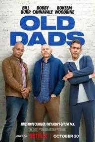 Movie poster of Old Dads