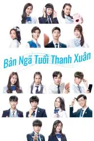 Movie poster of Bản Ngã Tuổi Thanh Xuân