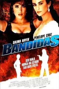 Movie poster of Bandidas