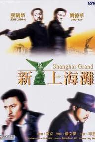 Movie poster of Shanghai Grand