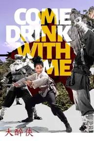 Movie poster of Come Drink with Me