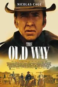 Movie poster of The Old Way