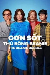 Movie poster of The Beanie Bubble