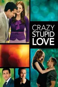 Movie poster of Crazy, Stupid, Love.