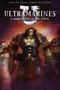 Movie poster of Ultramarines: A Warhammer 40,000 Movie