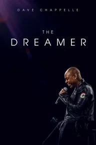 Movie poster of Dave Chappelle: The Dreamer