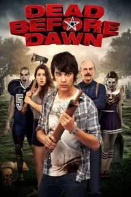 Movie poster of Dead Before Dawn