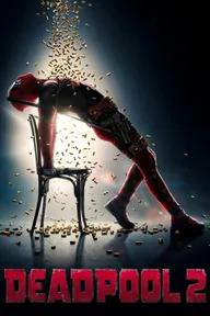 Movie poster of Deadpool 2