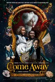 Movie poster of Come Away