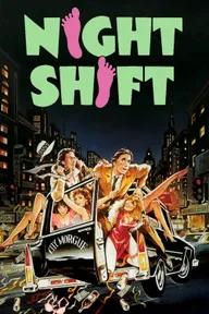 Movie poster of Night Shift