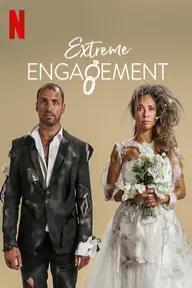 Movie poster of Extreme Engagement