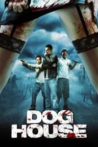 Movie poster of Doghouse