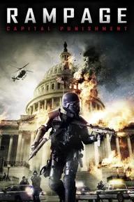 Movie poster of Rampage: Capital Punishment