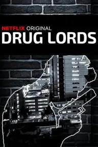 Movie poster of Drug Lords