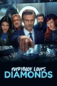 Movie poster of Everybody Loves Diamonds