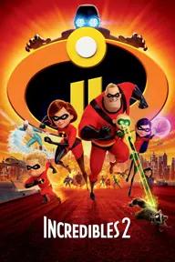 Movie poster of Incredibles 2