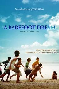 Movie poster of A Barefoot Dream