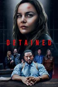 Movie poster of Detained