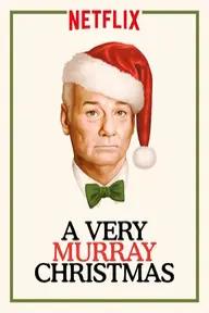 Movie poster of A Very Murray Christmas