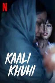 Movie poster of Kaali Khuhi