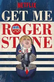 Movie poster of Get Me Roger Stone