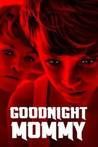 Movie poster of Goodnight Mommy