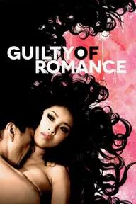 Movie poster of Guilty of Romance