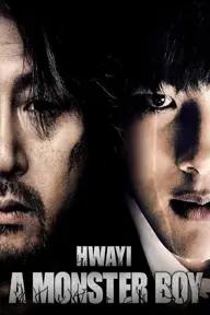 Movie poster of Hwayi: A Monster Boy