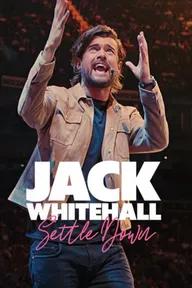 Movie poster of Jack Whitehall: Settle Down