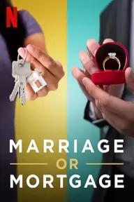 Movie poster of Marriage or Mortgage