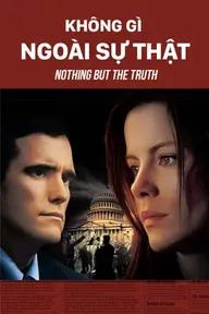 Movie poster of Nothing But The Truth