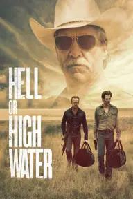 Movie poster of Hell or High Water