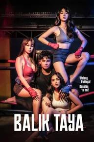 Movie poster of Balik Taya