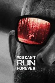 Movie poster of You Can't Run Forever