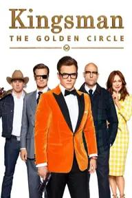 Movie poster of Kingsman: The Golden Circle