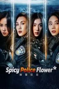 Movie poster of Spicy Police Flower 1