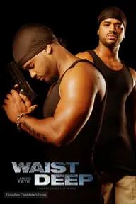 Movie poster of Waist Deep