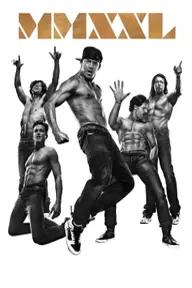 Movie poster of Magic Mike XXL