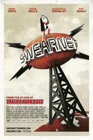 Movie poster of Swearnet: The Movie