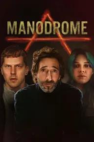 Movie poster of Manodrome