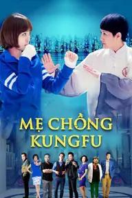 Movie poster of  Kung Fu Mother-In-Law